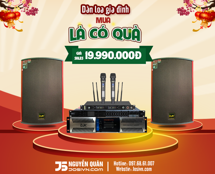 Dàn loa karaoke DJK cao cấp